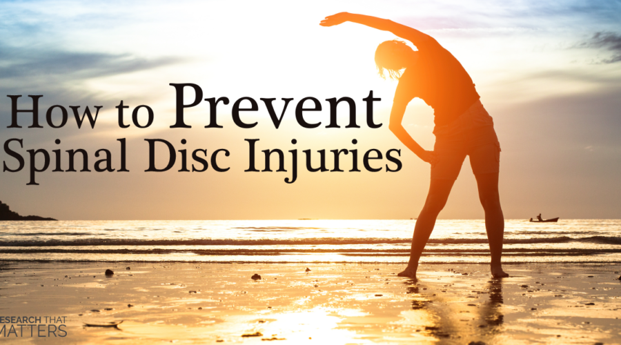 How to Prevent Spinal Disc Injuries